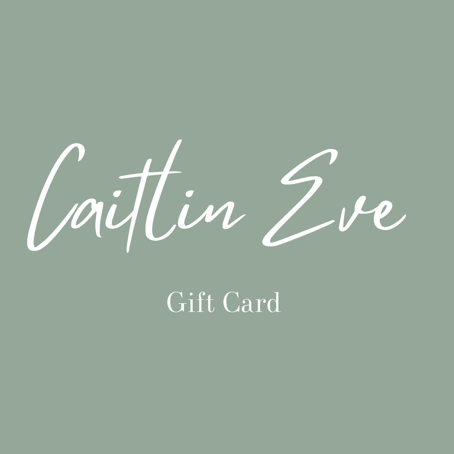 Caitlin Eve Artist Digital Gift Card